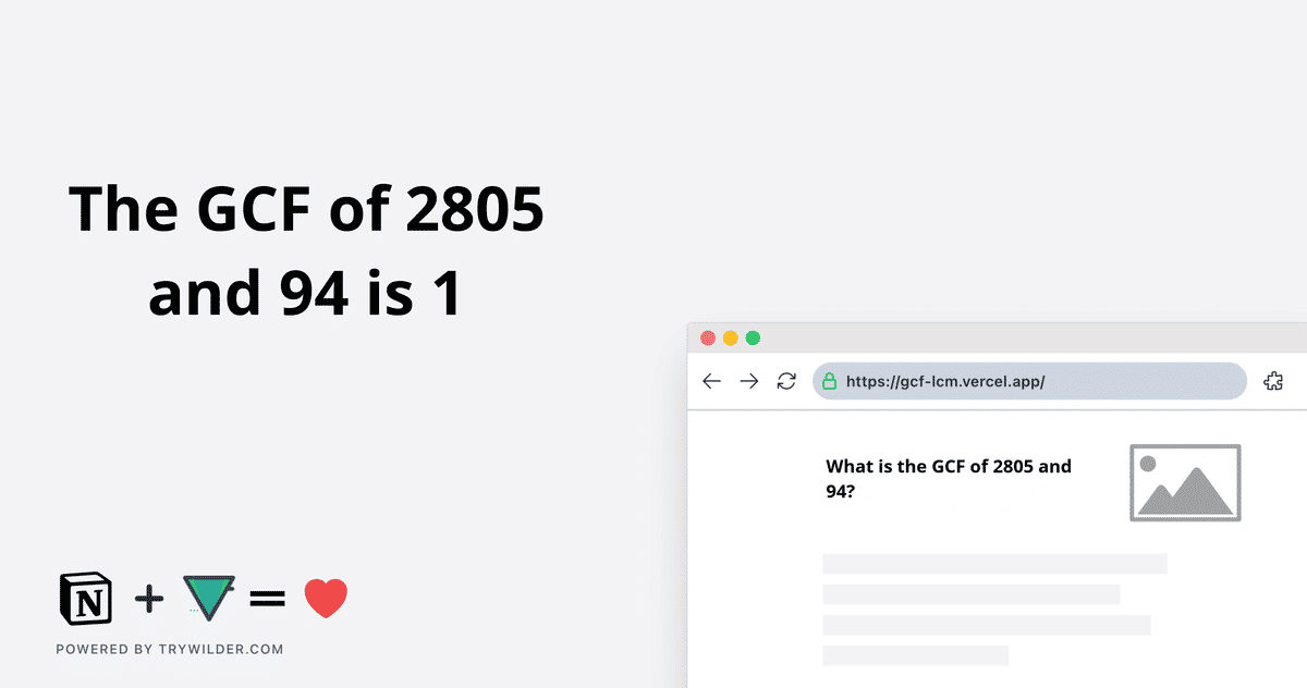 [Solved] GCF of 94 and 2805 | Learn how to calculate the GCF of 94 and 2805 using  Prime Factorization method, or List of Factors method.