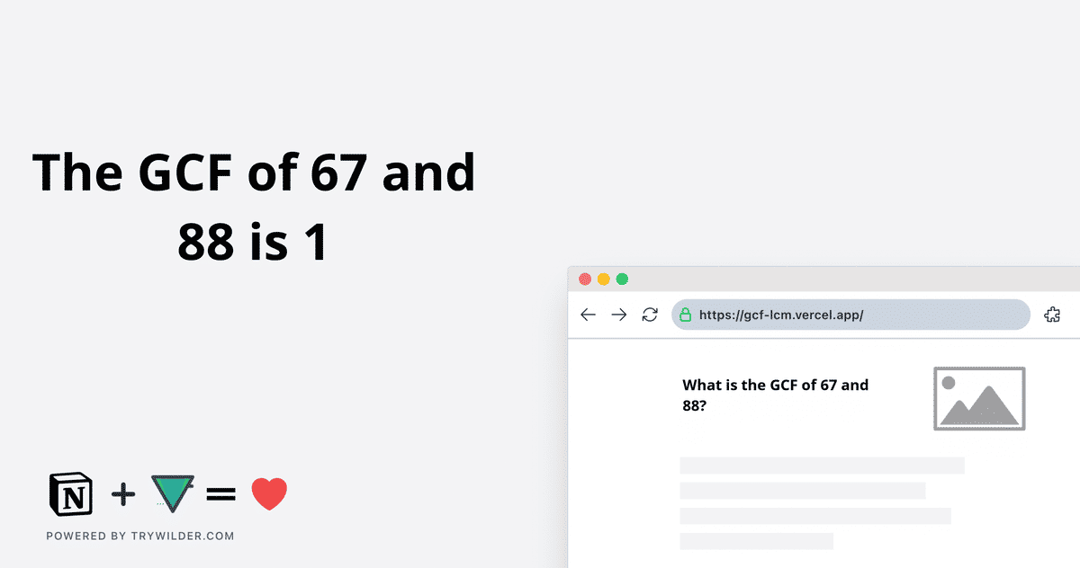 [Solved] GCF of 67 and 88 | Learn how to calculate the GCF of 67 and 88 using  Prime Factorization method, or List of Factors method.